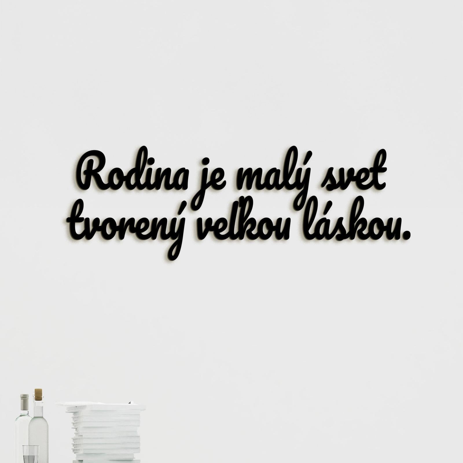 Drevený nápis Rodina je malý svet tvorený veľkou láskou-DREVTEX