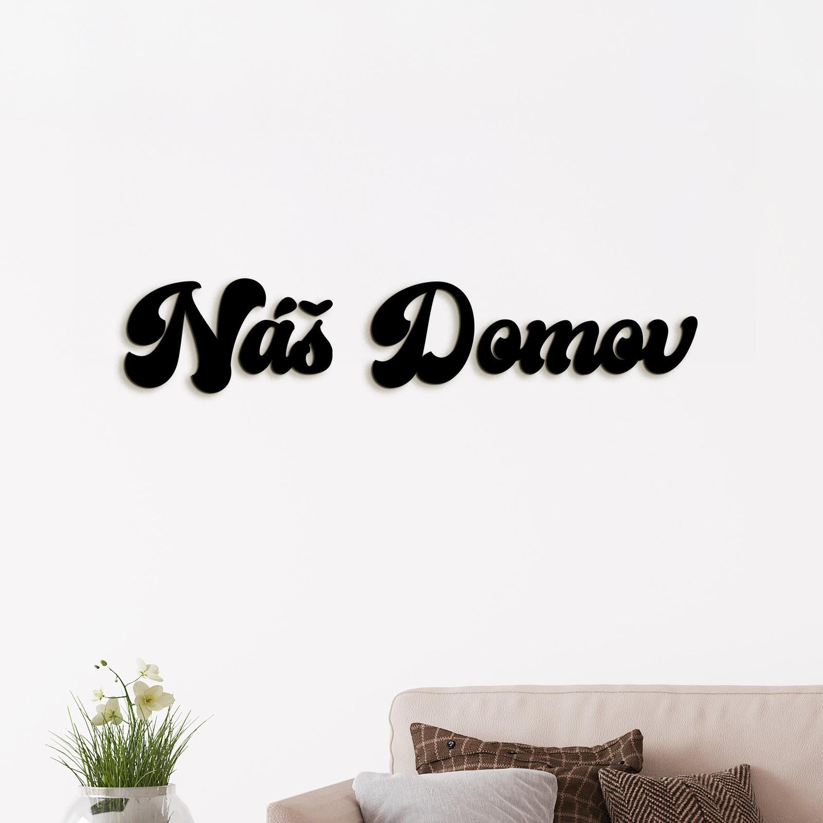 Drevený nápis Náš domov-DREVTEX