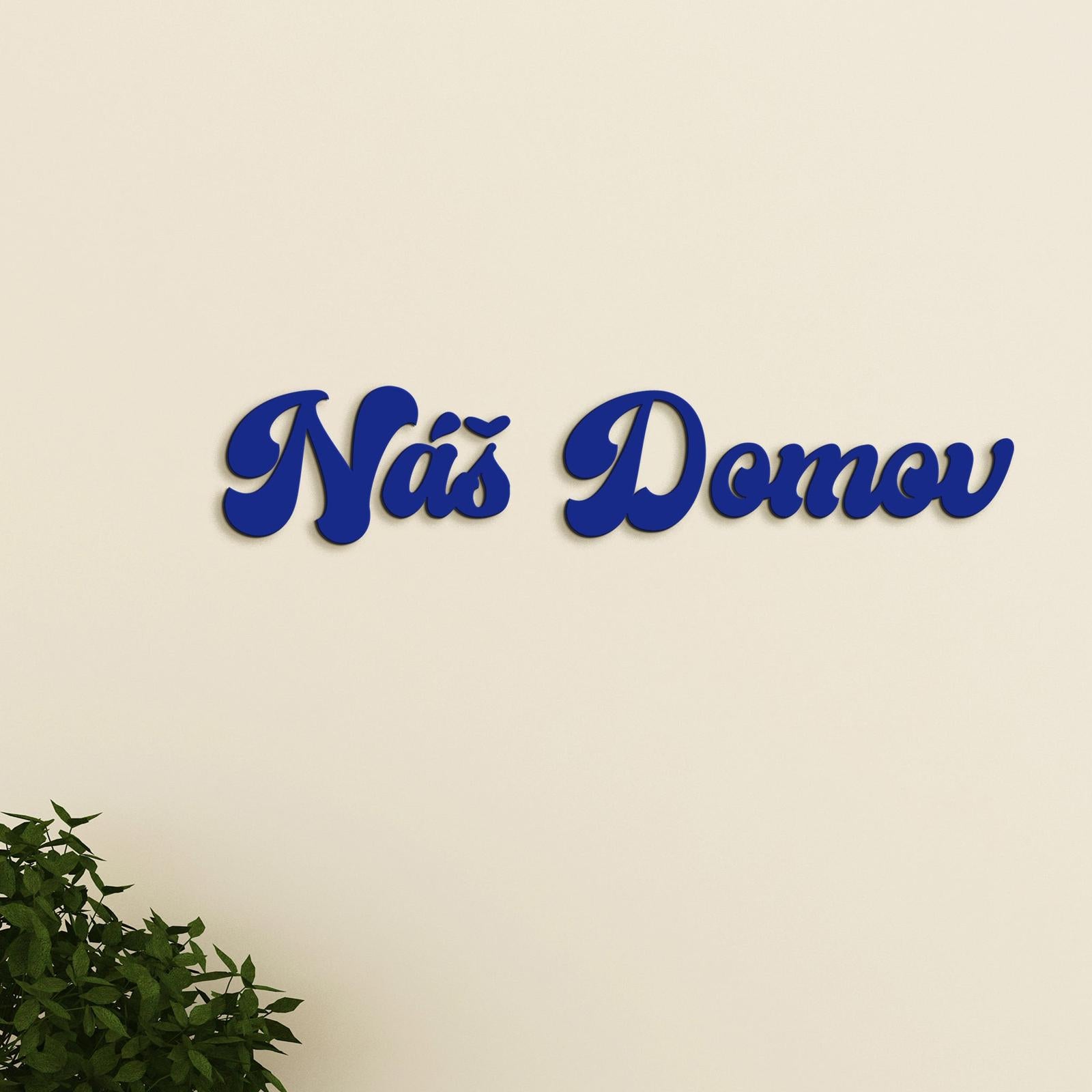 Drevený nápis Náš domov-DREVTEX