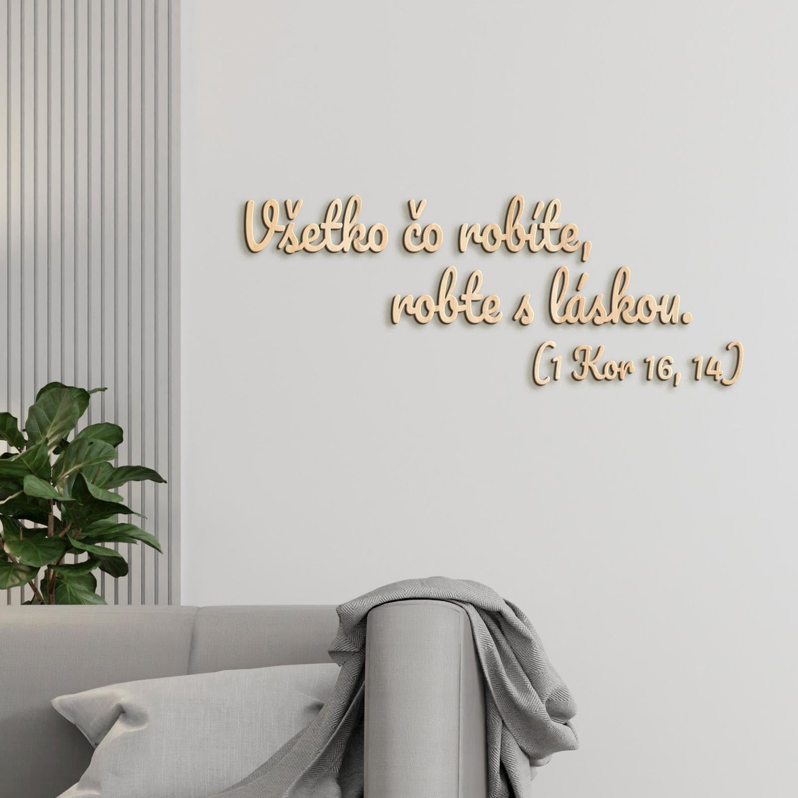 Drevený citát Všetko čo robíte, robte s láskou-DREVTEX