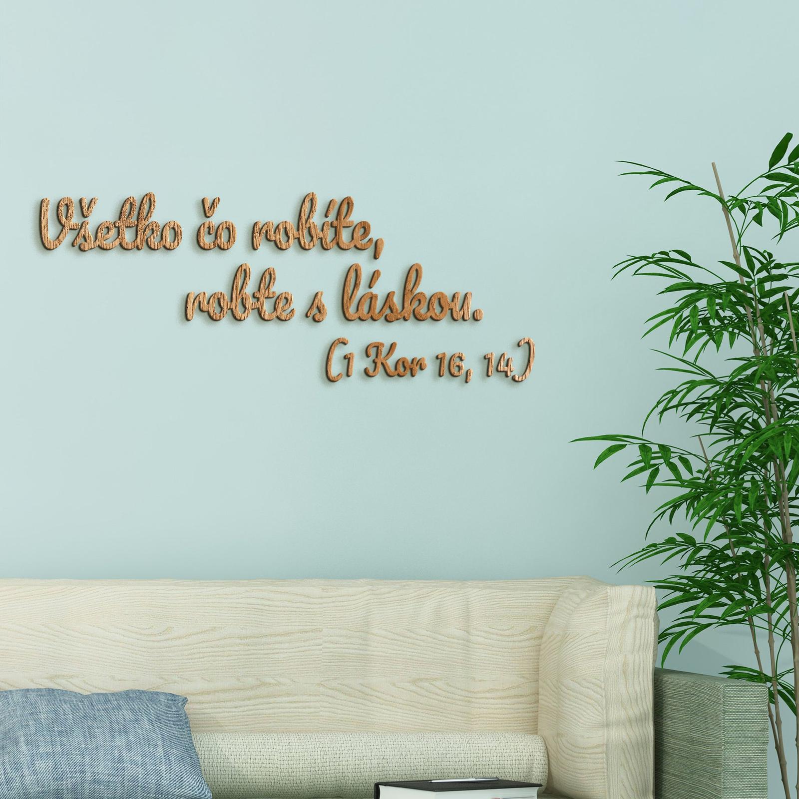 Drevený citát Všetko čo robíte, robte s láskou-DREVTEX