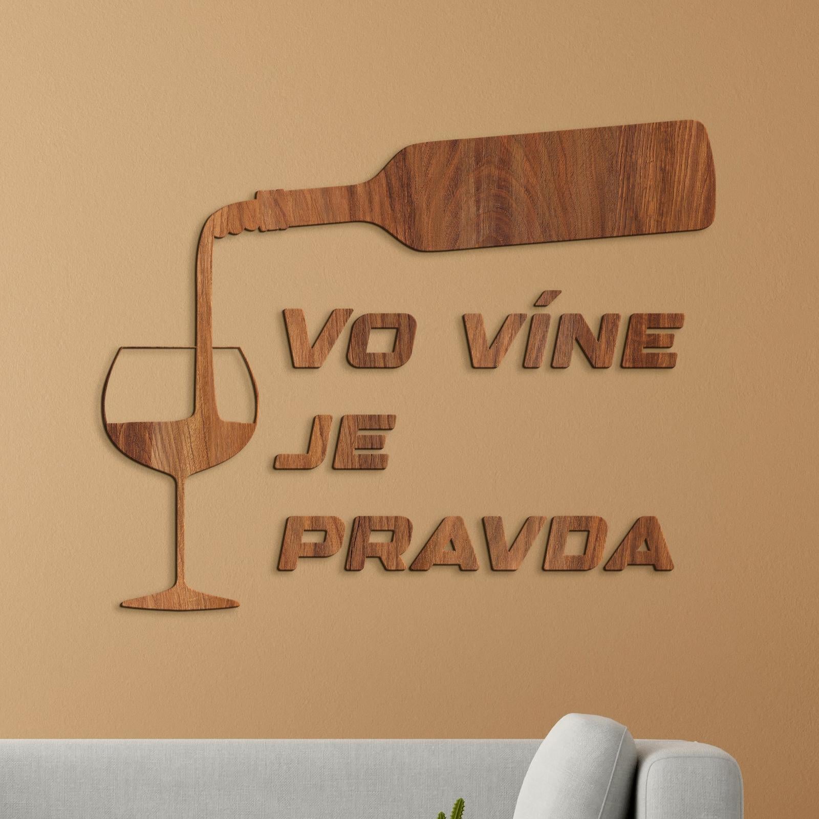 Nápis na stenu s citátom Vo víne je pravda-DREVTEX