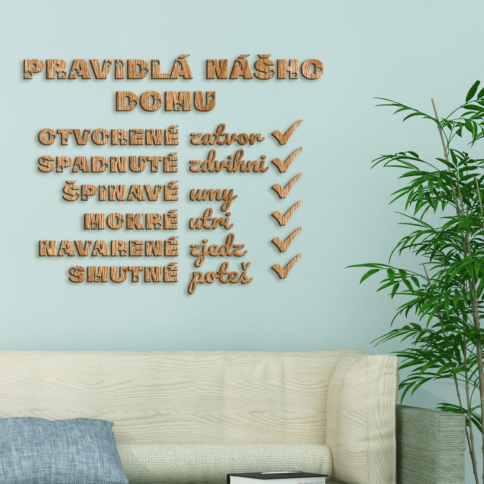 Drevený citát Pravidlá nášho domu-DREVTEX