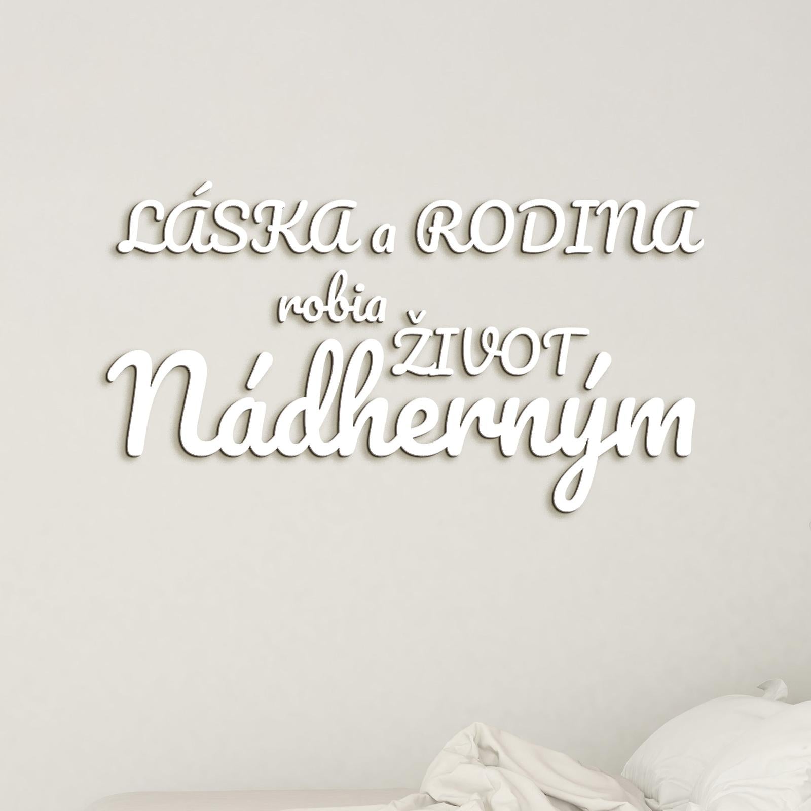 Drevený nápis Láska a rodina robia život nádherným-DREVTEX