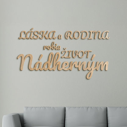 Drevený nápis Láska a rodina robia život nádherným-DREVTEX