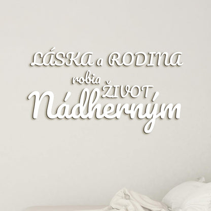 Drevený nápis Láska a rodina robia život nádherným-DREVTEX