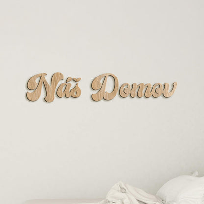 Drevený nápis Náš domov-DREVTEX