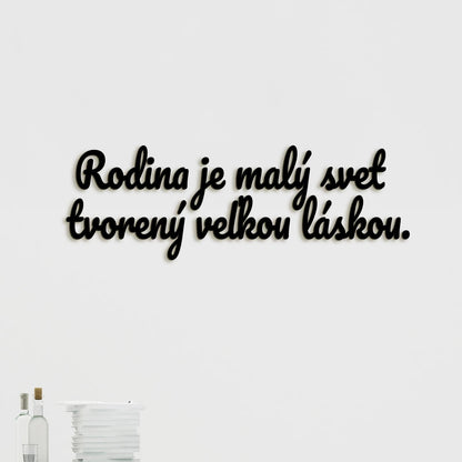 Drevený nápis Rodina je malý svet tvorený veľkou láskou-DREVTEX