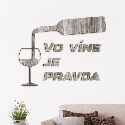 Nápis na stenu s citátom Vo víne je pravda-DREVTEX