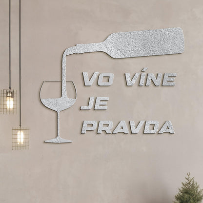 Nápis na stenu s citátom Vo víne je pravda-DREVTEX