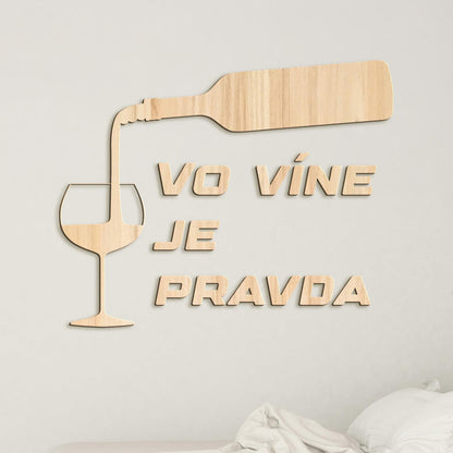 Nápis na stenu s citátom Vo víne je pravda-DREVTEX
