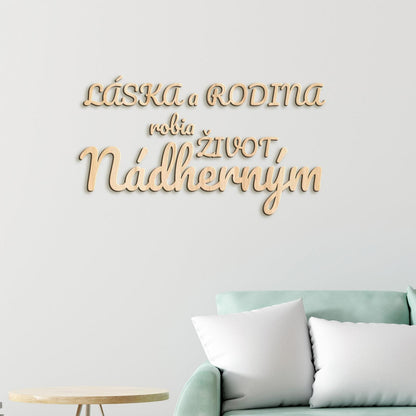 Drevený nápis Láska a rodina robia život nádherným-DREVTEX
