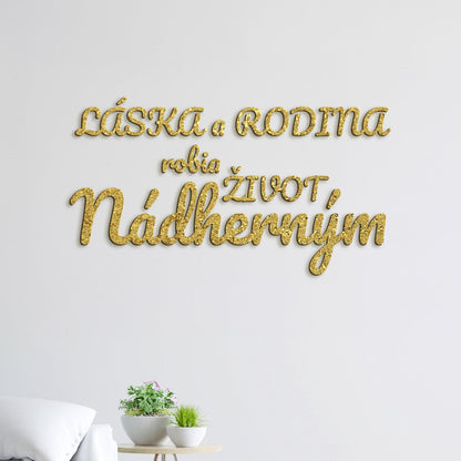Drevený nápis Láska a rodina robia život nádherným-DREVTEX