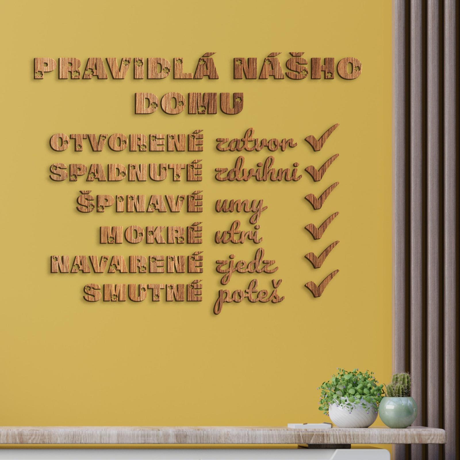 Drevený citát Pravidlá nášho domu-DREVTEX