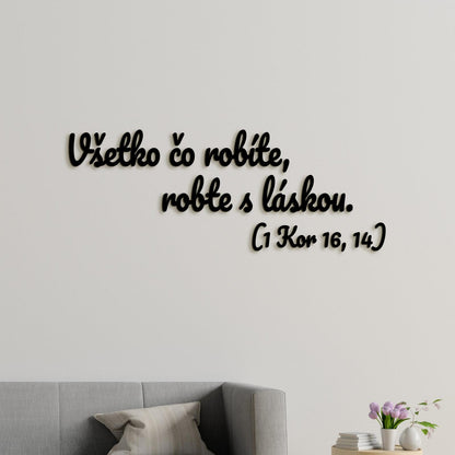 Drevený citát Všetko čo robíte, robte s láskou-DREVTEX