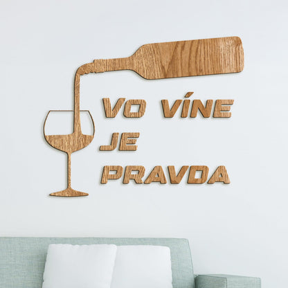 Nápis na stenu s citátom Vo víne je pravda-DREVTEX