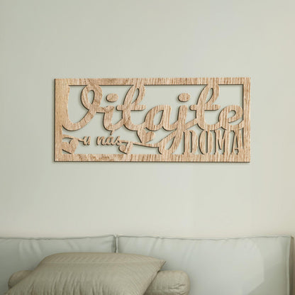 Drevený nápis VITAJTE u nás DOMA-DREVTEX