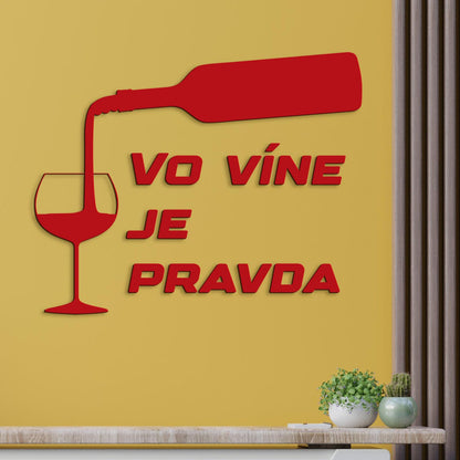 Nápis na stenu s citátom Vo víne je pravda-DREVTEX