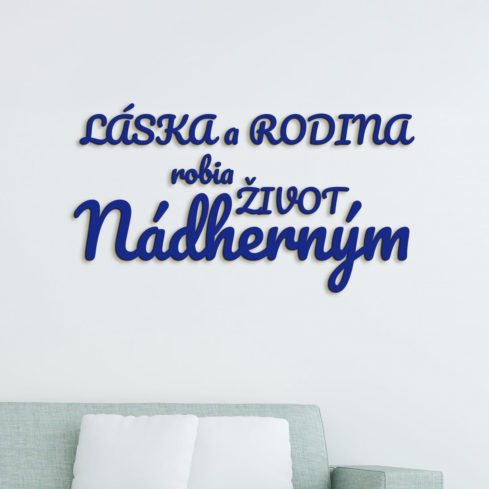 Drevený nápis Láska a rodina robia život nádherným-DREVTEX