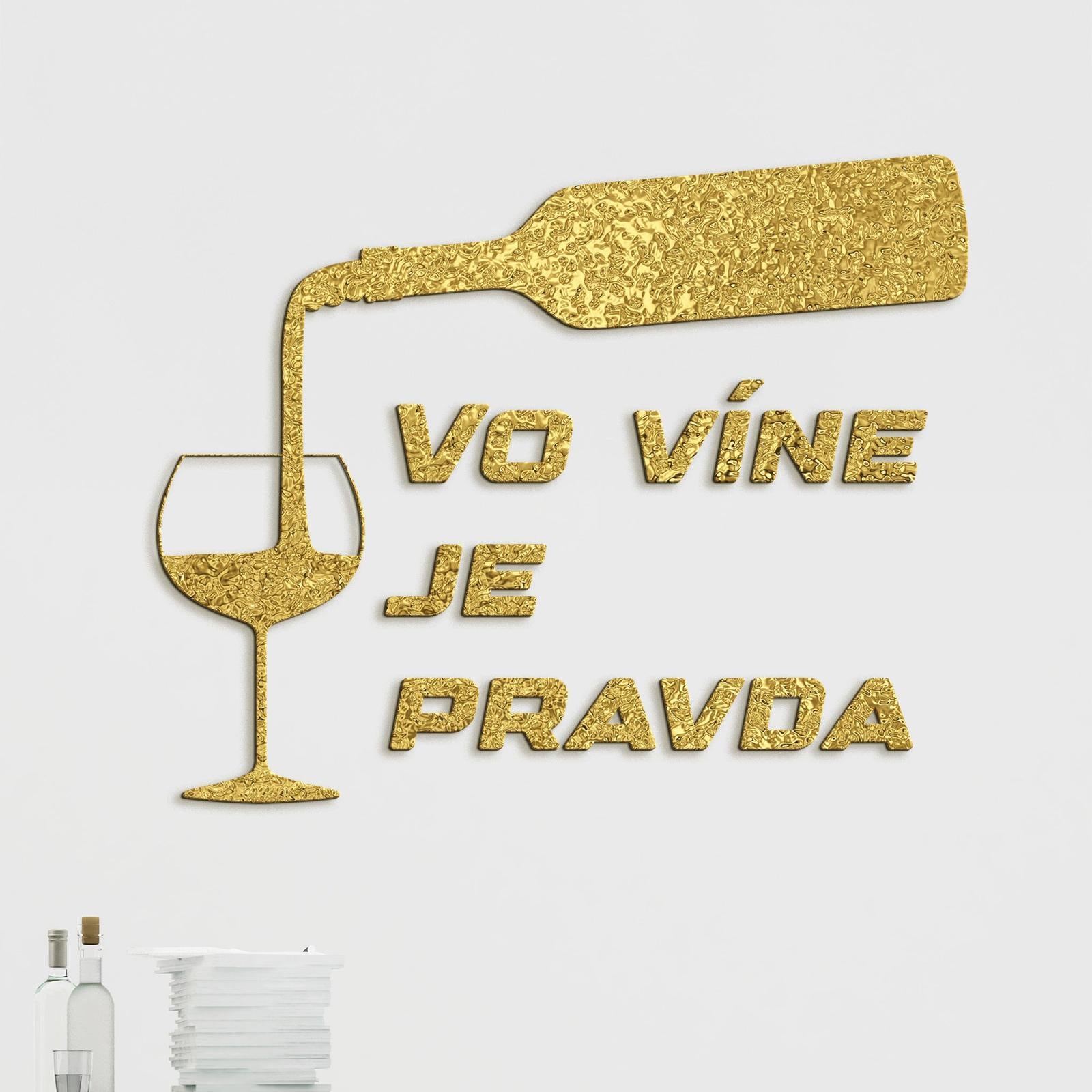 Nápis na stenu s citátom Vo víne je pravda-DREVTEX