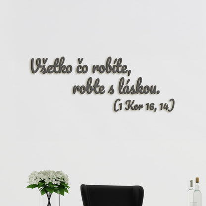 Drevený citát Všetko čo robíte, robte s láskou-DREVTEX