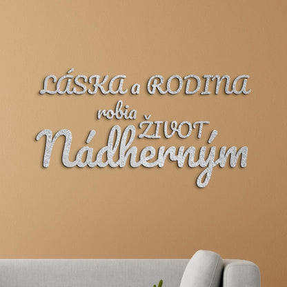 Drevený nápis Láska a rodina robia život nádherným-DREVTEX