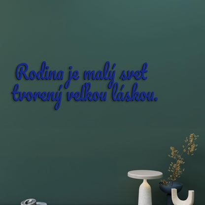 Drevený nápis Rodina je malý svet tvorený veľkou láskou-DREVTEX