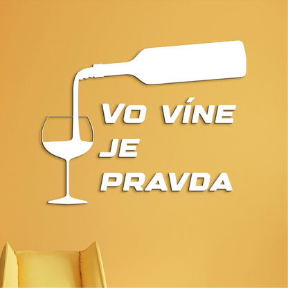 Nápis na stenu s citátom Vo víne je pravda-DREVTEX