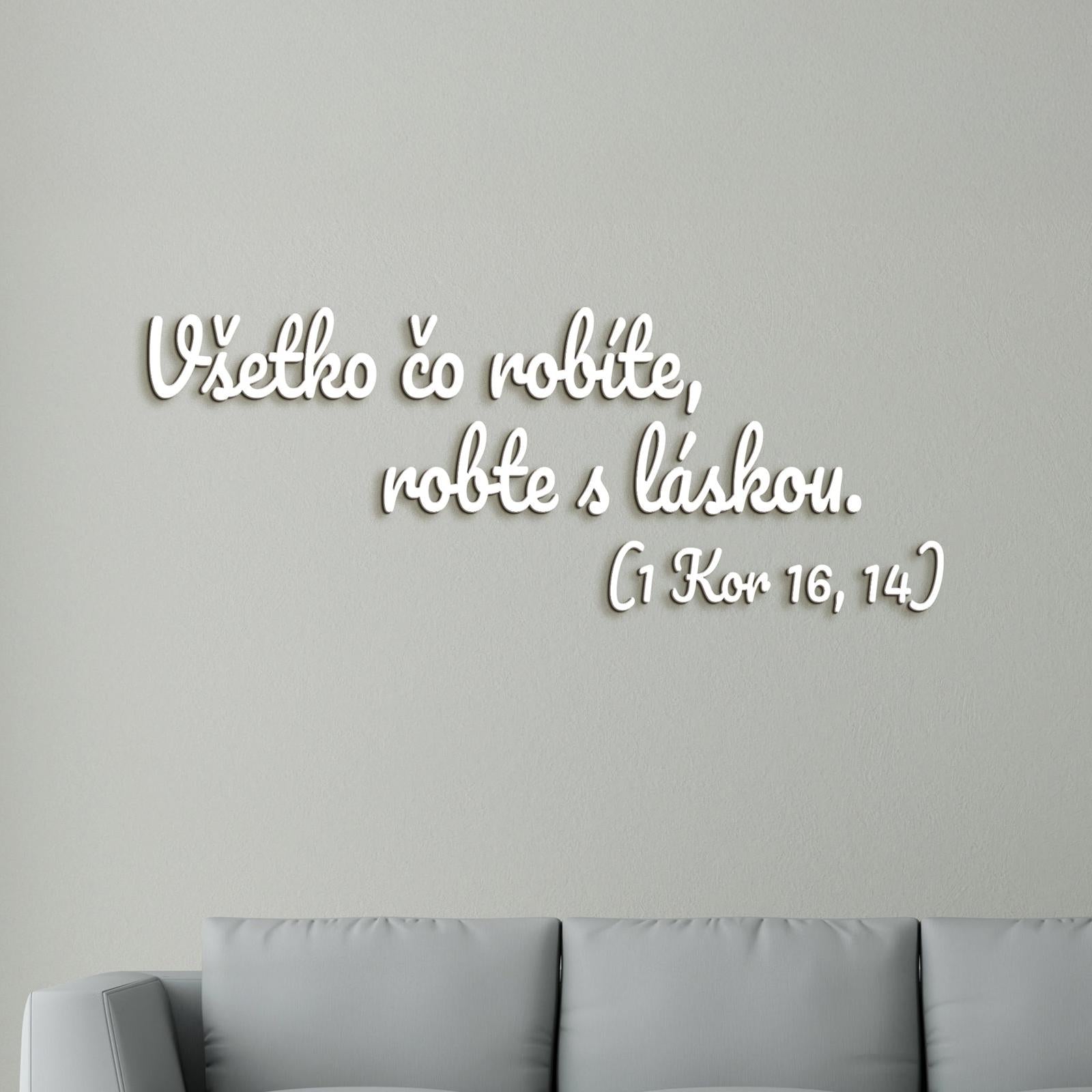 Drevený citát Všetko čo robíte, robte s láskou-DREVTEX