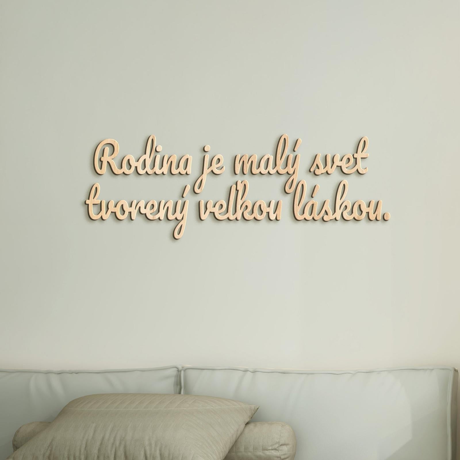 Drevený nápis Rodina je malý svet tvorený veľkou láskou-DREVTEX