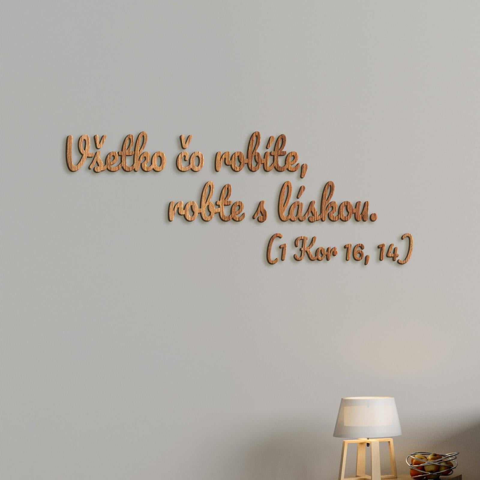 Drevený citát Všetko čo robíte, robte s láskou-DREVTEX