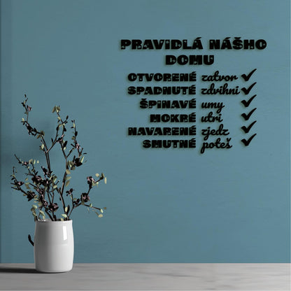 Drevený citát Pravidlá nášho domu-DREVTEX